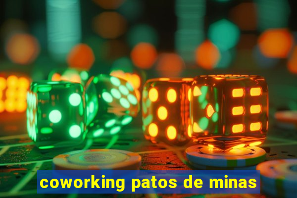 coworking patos de minas